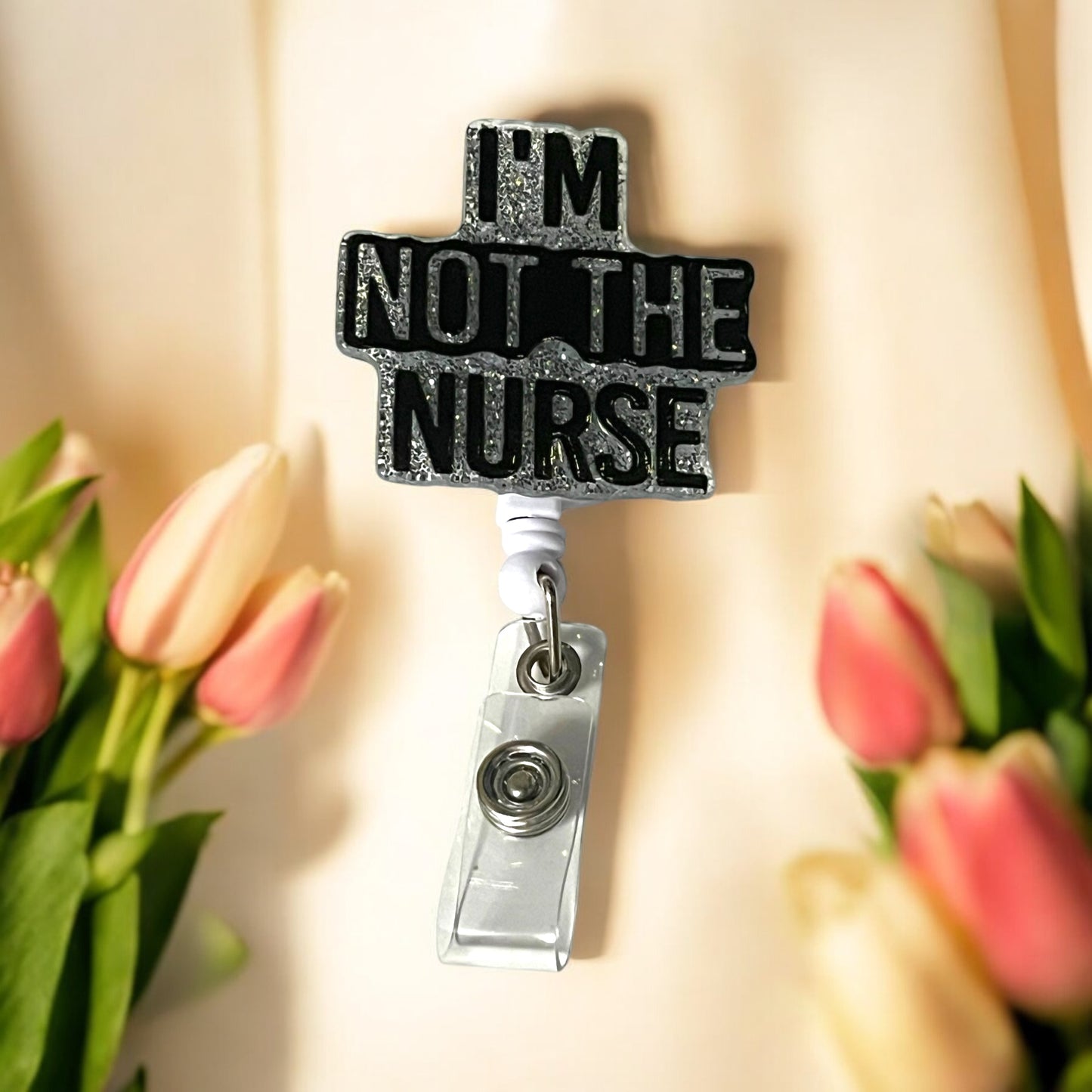 Fun and Durable Retractable Badge Reel - I'M NOT THE NURSE Design for Doctors, Nurses, and Office Workers