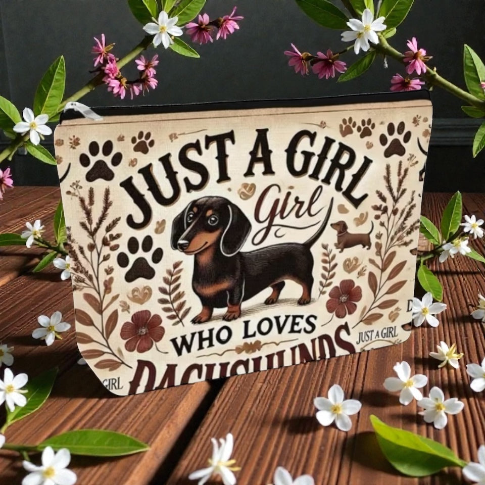 Just a Girl Who Loves Dachshunds Makeup Bag Cosmetic Pouch 9.25”