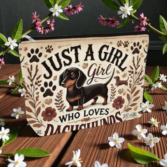 Just a Girl Who Loves Dachshunds Makeup Bag Cosmetic Pouch 9.25”