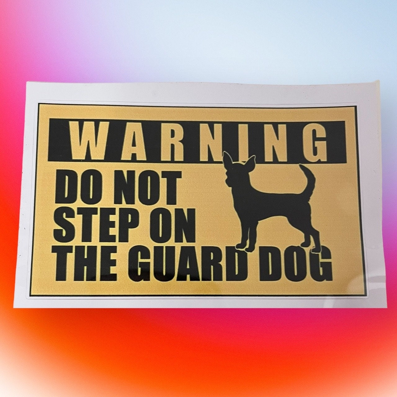 Charming and Funny Guard Dog Chihuahua Decal - Ideal for Laptops, Vehicles & More!