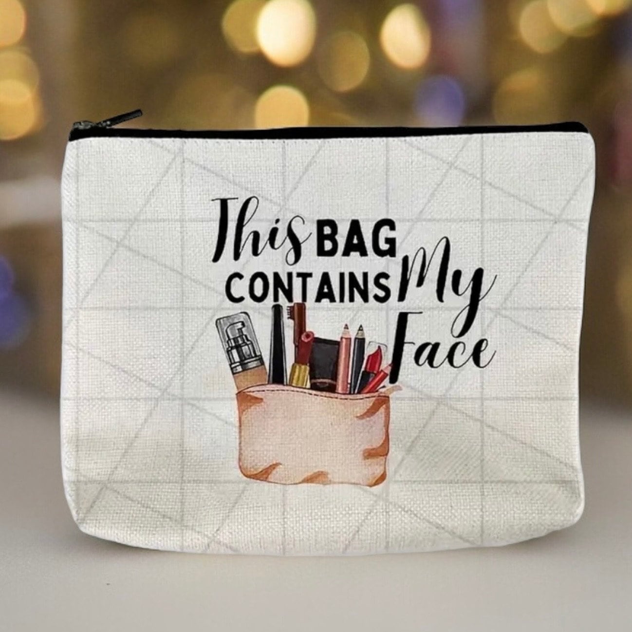 Makeup Pouch With Quirky Quote "This Bag Contains My Face" Design