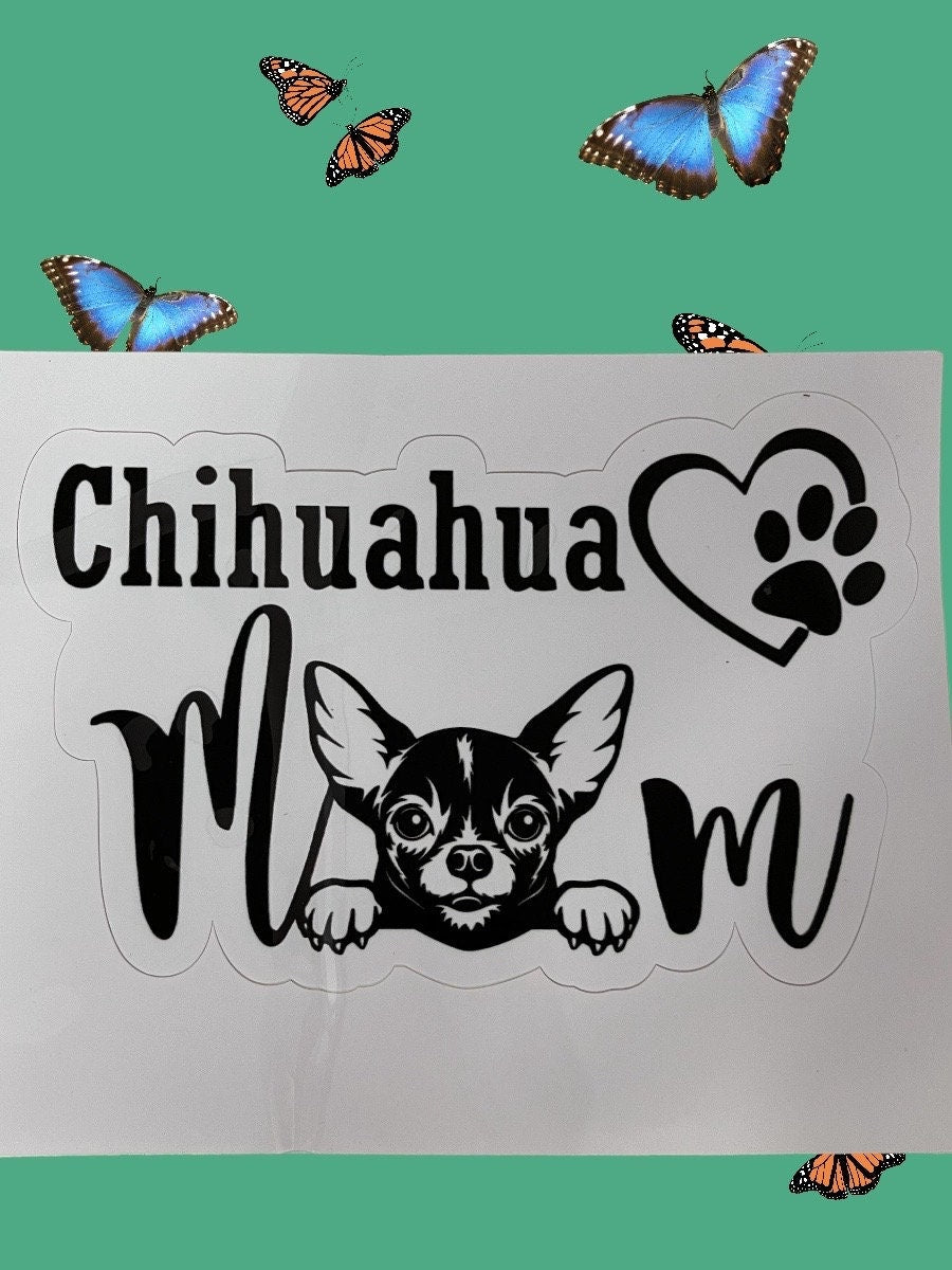 Chihuahua Mom Vinyl Decal - Cute Sticker for Trucks, Laptops, and Windows